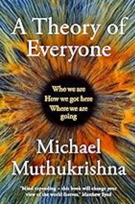 A Theory Of Everyone