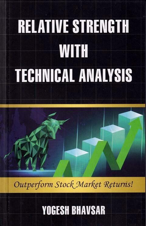 Relative Strength With Technical Analysis by Yogesh Bhavsar
