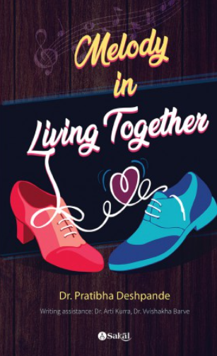 Melody In Living Together by Pratibha Deshpande