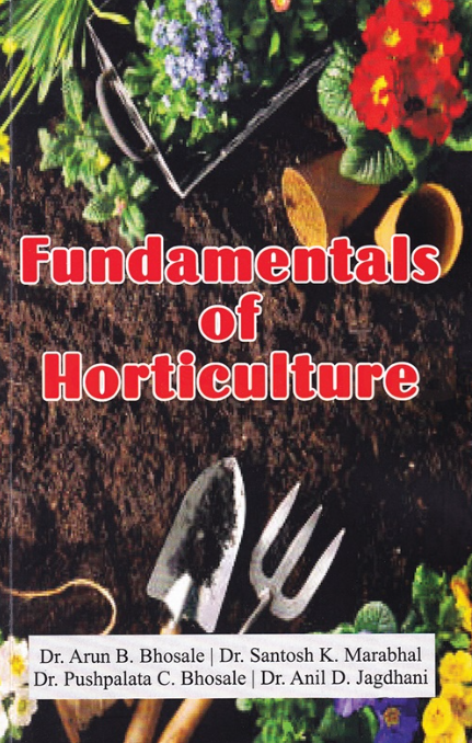 Fundamentals Of Horticulture by Anil Jagdhani