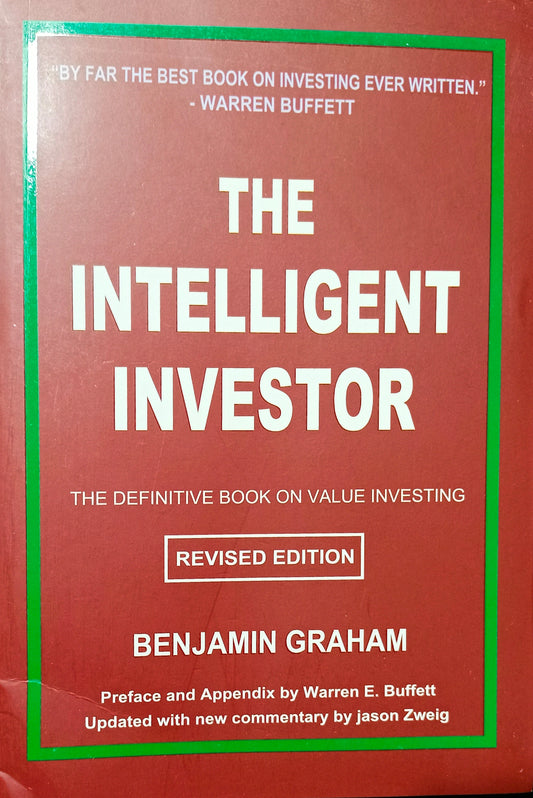 THE INTELLIGENT INVESTOR by Benjamin Graham