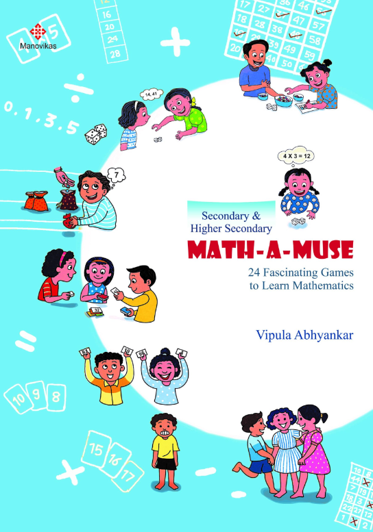 MATH – A – MUSE (Secondary) By Vipula Abhyankar