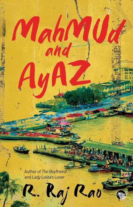 Mahmud and Ayaz by R Raj Rao – Akshargranth