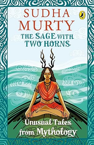 The Sage With Two Horns by Sudha Murty