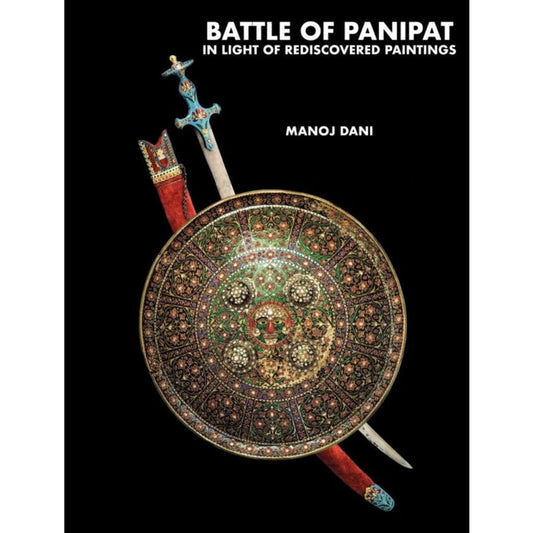 Battle of Panipat By Manoj Dani