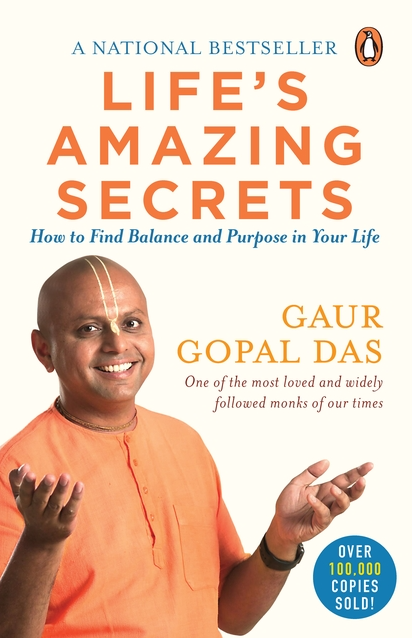 Life’s Amazing Secrets by Gaur Gopal Das
