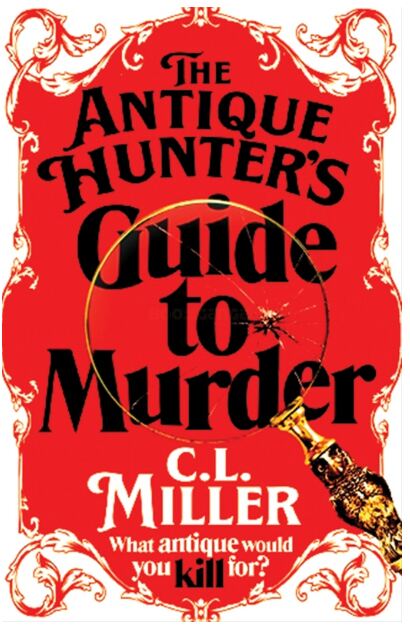 The Antique Hunter’s Guide To Murder