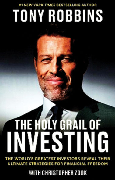 The Holy Grail Of Investing by Tony Robbins