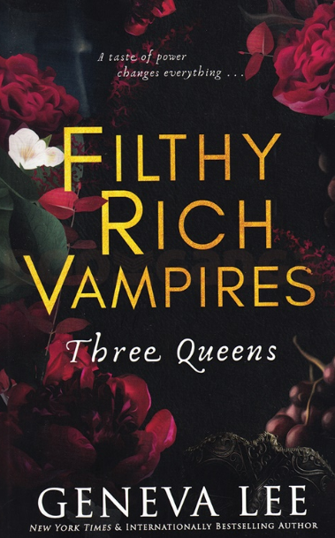 Filthy Rich Vampires Three Queens