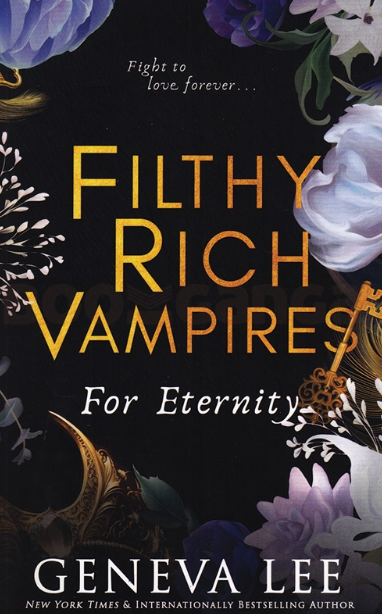 Filthy Rich Vampires For Enternity