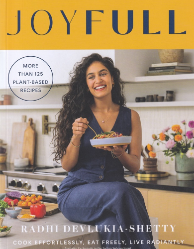 Joyfull Cook Effortlessly by Radhi Devlukia Shetty