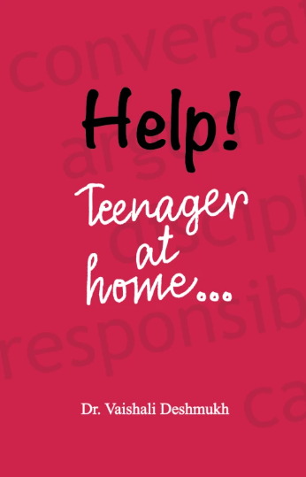 Help Teenager at home by Dr. Vaishali Deshmukh डॉ. वैशाली देशमुख