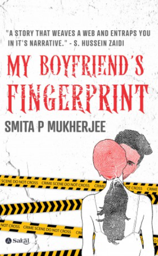 My Boyfriend's Fingerprint by Smita P. Mukherjee