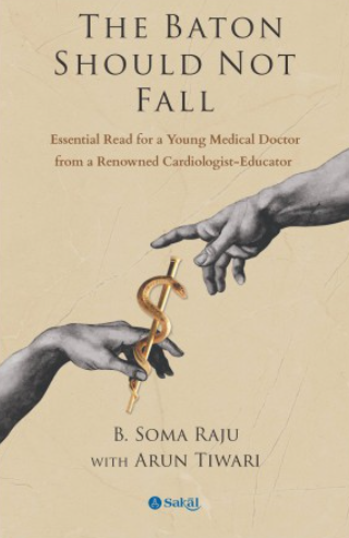 The Baton Should Not Fall (PB) by B Soma Raju, Arun Tiwari