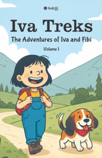 Iva Treks : The Adventures of Iva and Fibi (Volume 1)