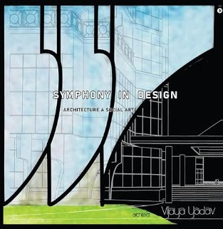 Symphony In Design Architecture A Social Art