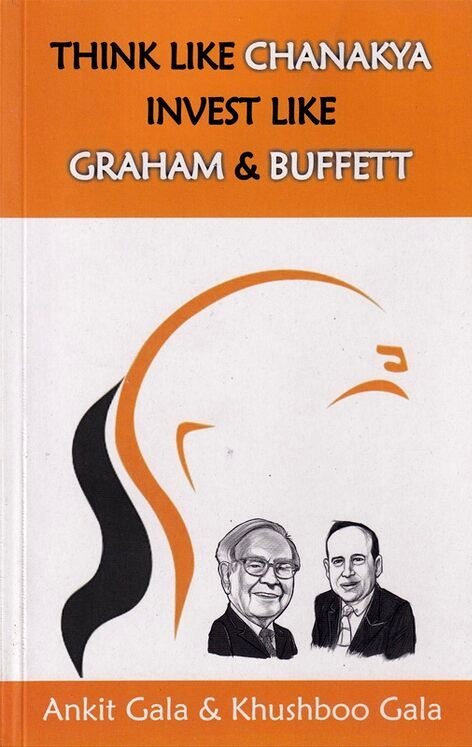 Think Like Chanakya Invest Like Graham & Buffett