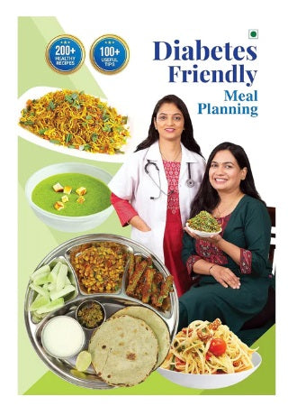 Diabetes Friendly Meal Planning -English By Madhura Bachal