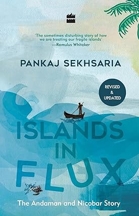 Islands In Flux by  Sekhsaria Pankaj