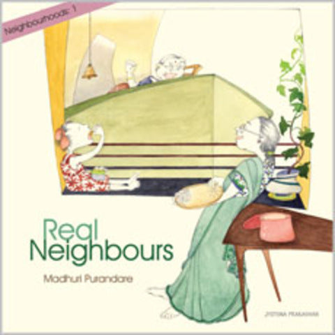 Real Neighbours by Madhuri Purandare